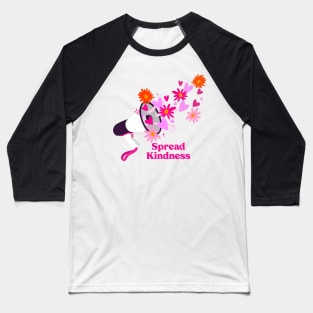 Spread Kindness: Loudspeaker with Flowers Baseball T-Shirt